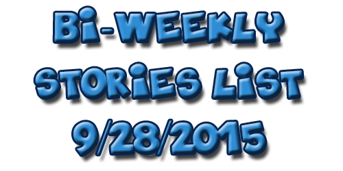 Bi-Weekly Stories List – Week of 9/28/2015 (2 Week List)