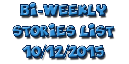 Bi-Weekly Stories List – 10/12/2015
